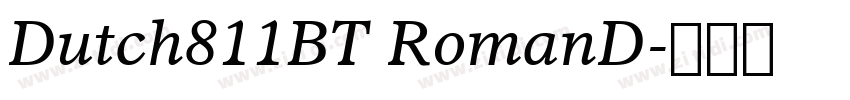 Dutch811BT RomanD字体转换